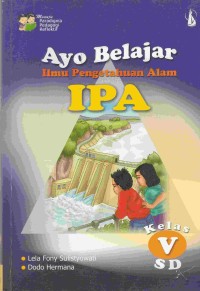 Image of Ayo belajar Ilmu Pengetahuan Alam ( IPA )
