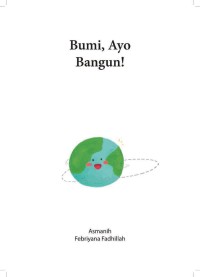 Image of Bumi, Ayo Bangun!